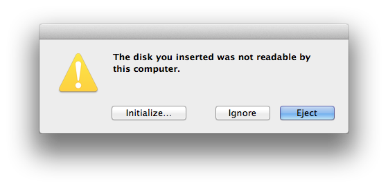 The disk you inserted was not readable by this computer